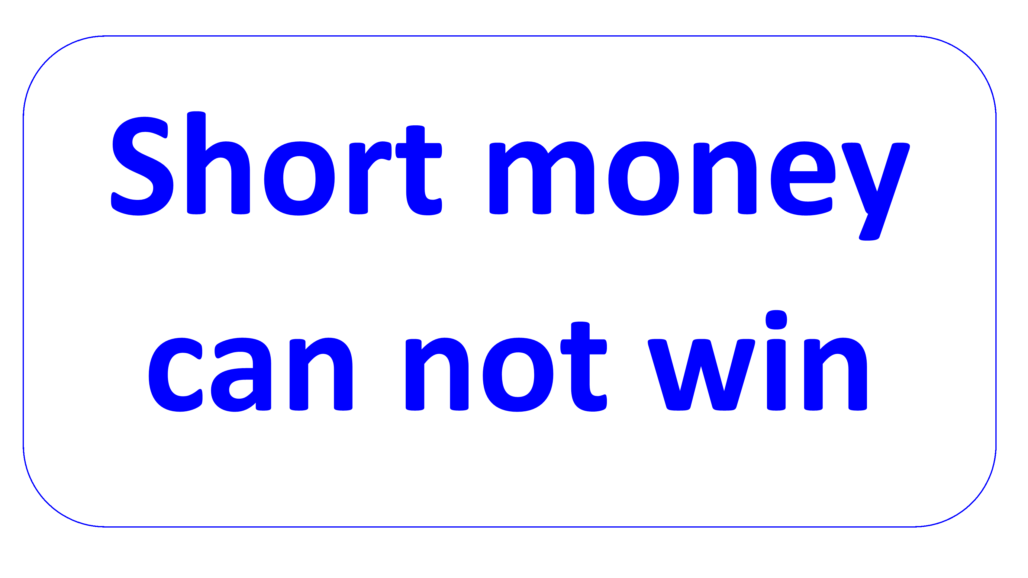 short money can not win en